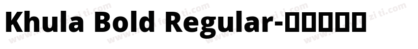 Khula Bold Regular字体转换